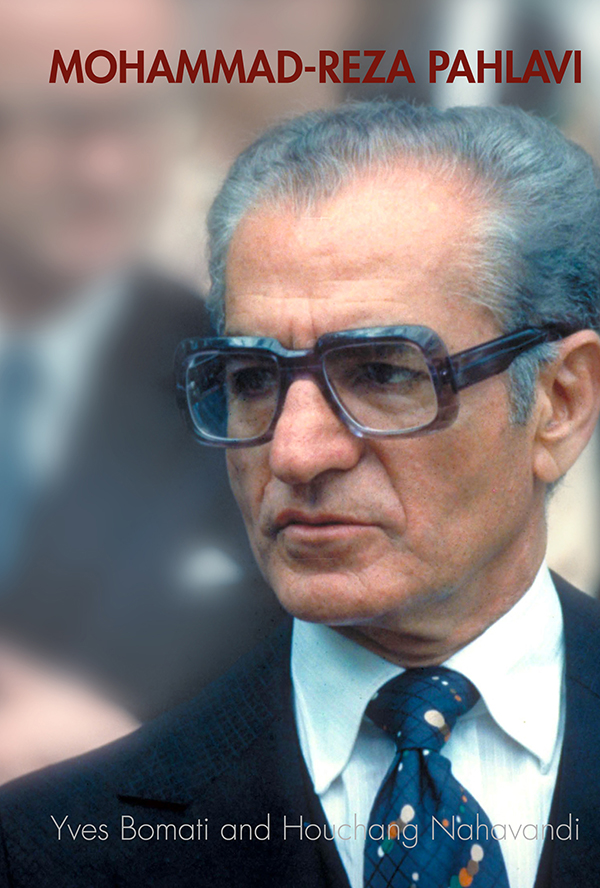 (image for) Mohammad-Reza Pahlavi: The Last Shah (1919-1980)